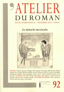 L'atelier du roman n.92 : le miracle mexicain