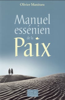 Manuel essénien de la paix