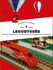 Legodyssée - bolides, vaisseaux et autres véhicules à construire en briques