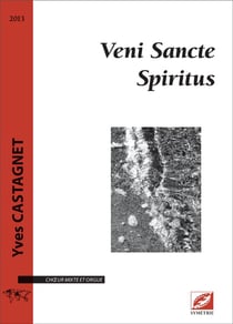 Veni Sancte Spiritus (pour choeur mixte et orgue)