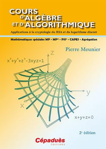 Cours d'algèbre et d'algorithmique (2e édition)