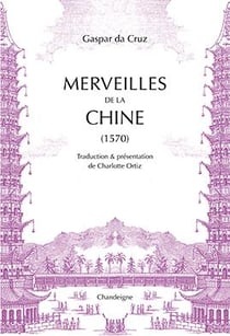 Merveilles de la Chine (1570)