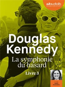 La symphonie du hasard 3 Tome 3