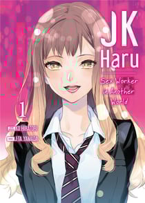 JK Haru - sex worker in another world Tome 1