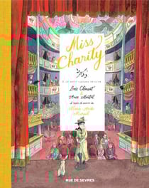 Miss Charity Tome 2 : le petit théâtre de la vie