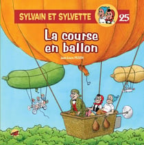 Sylvain et Sylvette Tome 25 : la course en ballon