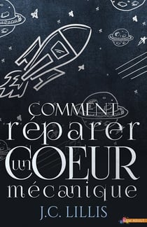 Comment réparer un coeur mécanique