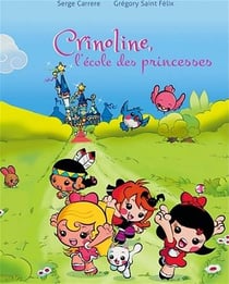 Crinoline - l'école des princesses t.1 - oh les amoureux !
