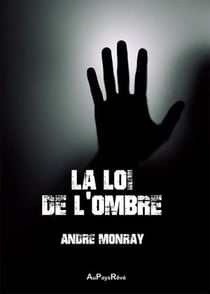 La loi de l'ombre