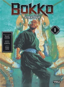 Bokkô : stratège Tome 1