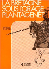 La bretagne sous l'orage plantagenet