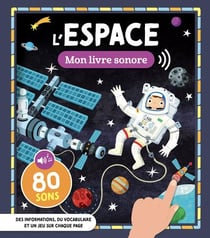 Mon livre sonore : L'espace