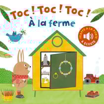 Toc ! Toc ! Toc ! - A la ferme