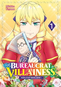 From Bureaucrat to Villainess Tome 1