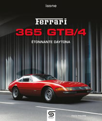 Ferrari 365 GTB/4 : Etonnante Daytona