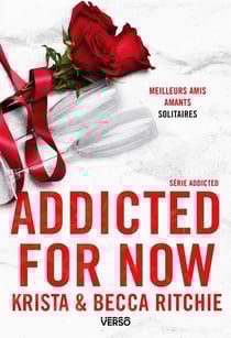 Addicted Tome 3 : Addicted for now