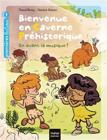 Bienvenue en caverne préhistorique t.5 - en avant la musique !