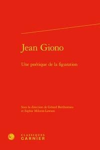 Jean Giono - une poétique de la figuration
