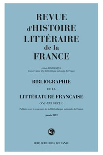 Revue d'histoire littéraire de la France Hors-Série n.2022 : Bibliographie de la littérature francaise (édition 2023)