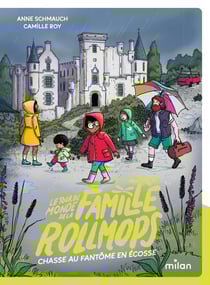 Le tour du monde de la famille Rollmops Tome 8 : Chasse au fantôme en Écosse