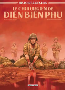 Le chirurgien de Dien Bien Phu
