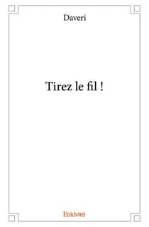 Tirez le fil !