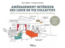 Aménagement intérieur des lieux de vie collectifs dans le champ du grand âge et du handicap