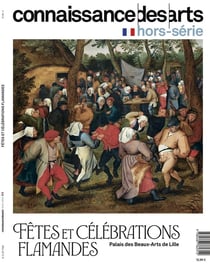 Connaissance des arts Hors-Série n.1120 : Fêtes et célébrations flamandes