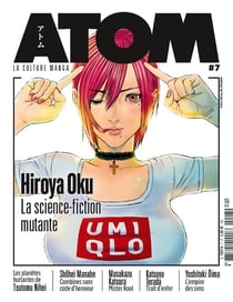 ATOM 07 Hiroya Oku La science-fiction mutante