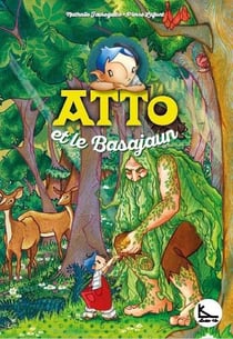 Atto et le Basajaun t.2