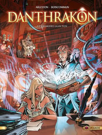 Danthrakon Tome 1 : le grimoire glouton