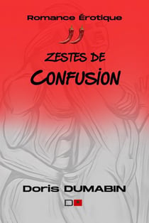 Zestes de Confusion