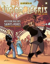 Les enquêtes de Victor Legris : mystère rue des Saints Pères
