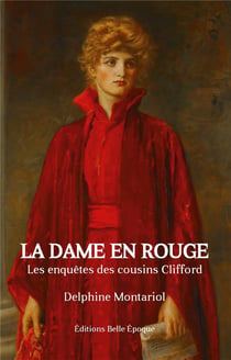 La dame en rouge : les enquêtes des cousins clifford