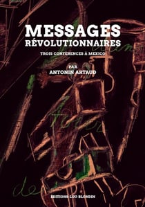 Messages Révolutionnaires : Trois conférences à Mexico