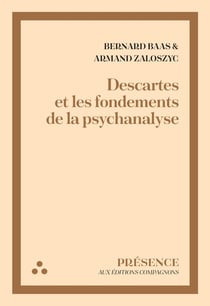 Descartes et les fondements de la psychanalyse