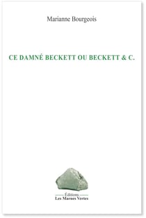 Ce damné beckett ou beckett & c.