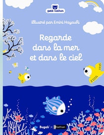 Regarde dans la mer et dans le ciel