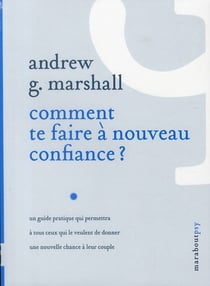 Comment te faire à nouveau confiance ?