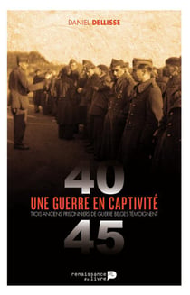 Une guerre en captivité, 1940-1945