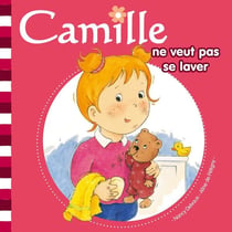 Camille T02 Camille Ne Veut Pas Se Laver