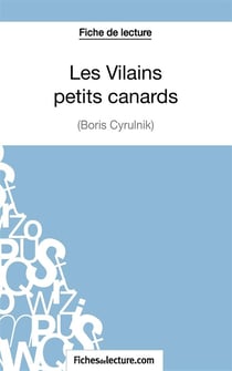 Les vilains petits canards de Boris Cyrulnik : analyse complète de l'oeuvre
