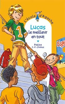 L'école d'agathe - lucas le meilleur en tout
