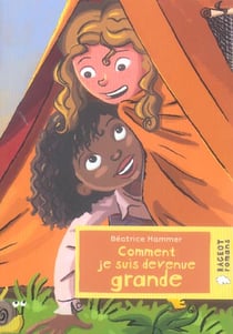 Comment je suis devenue grande
