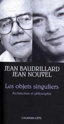 Les objets singuliers - architecture et philosophie