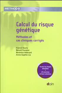 Calcul du risque génétique - méthodes et cas cliniques corrigés