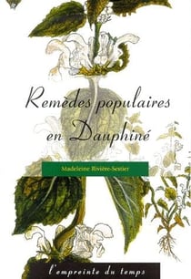 Remèdes populaires en Dauphiné