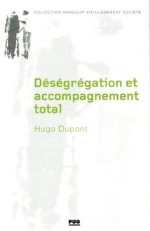 Déségrégation et accompagnement total - sur la fermeture des établissements spécialisés pour enfants