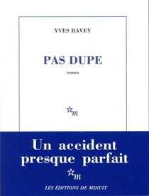 Pas dupe