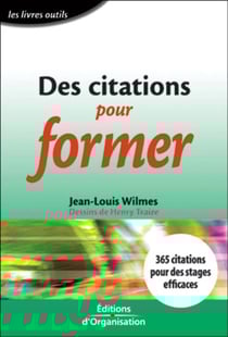 Des citations pour former : 365 citations pour des stages efficaces - Les livres outils